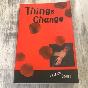 Things Change by Patrick Jones